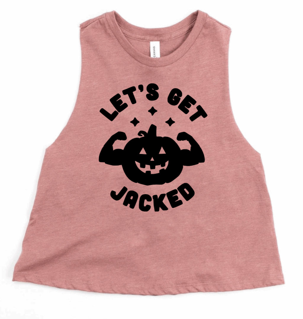 Let’s Get Jacked