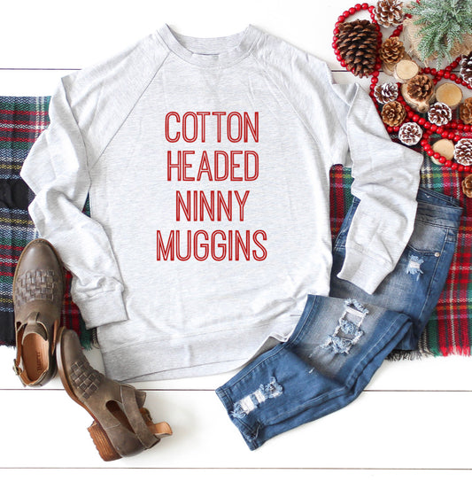 Cotton Headed Ninny Muggins
