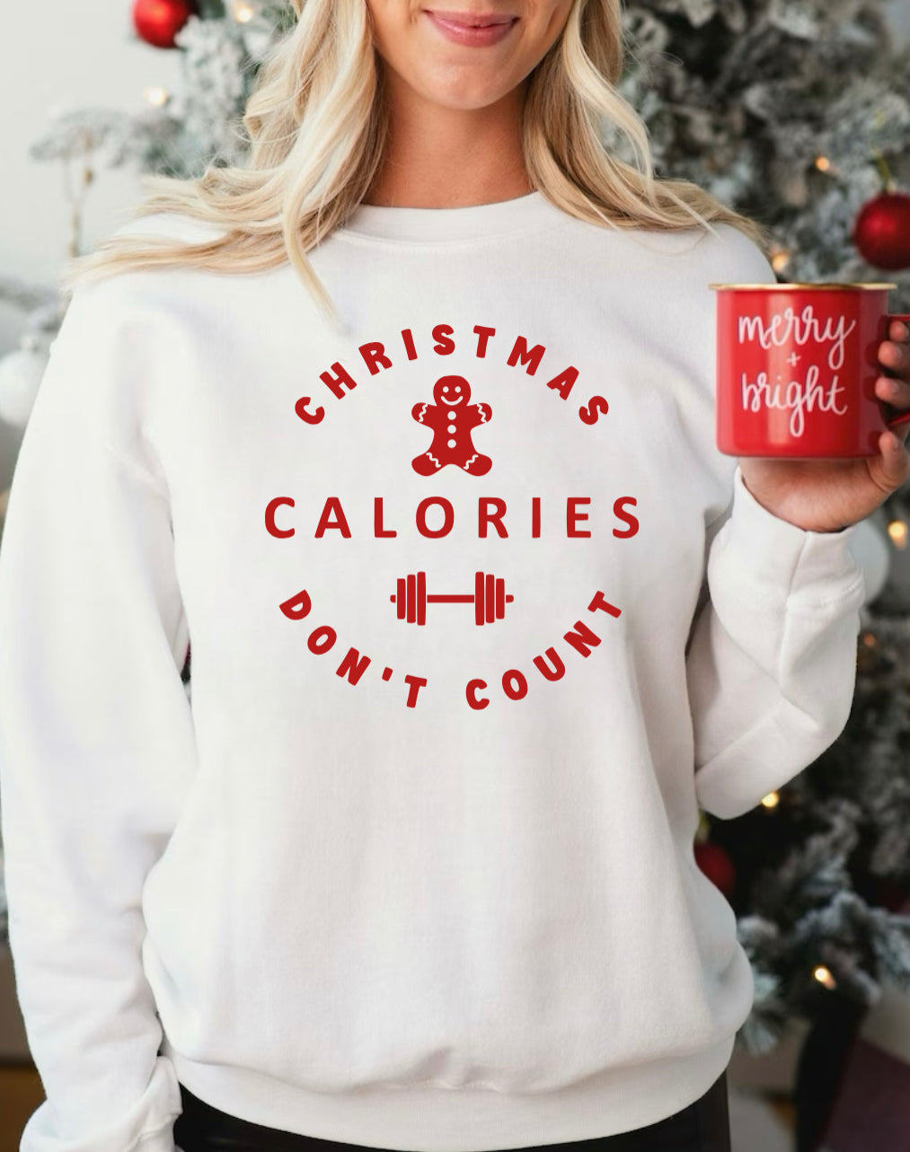 Christmas calories don’t count (Tank, Tee, and Sweatshirt)