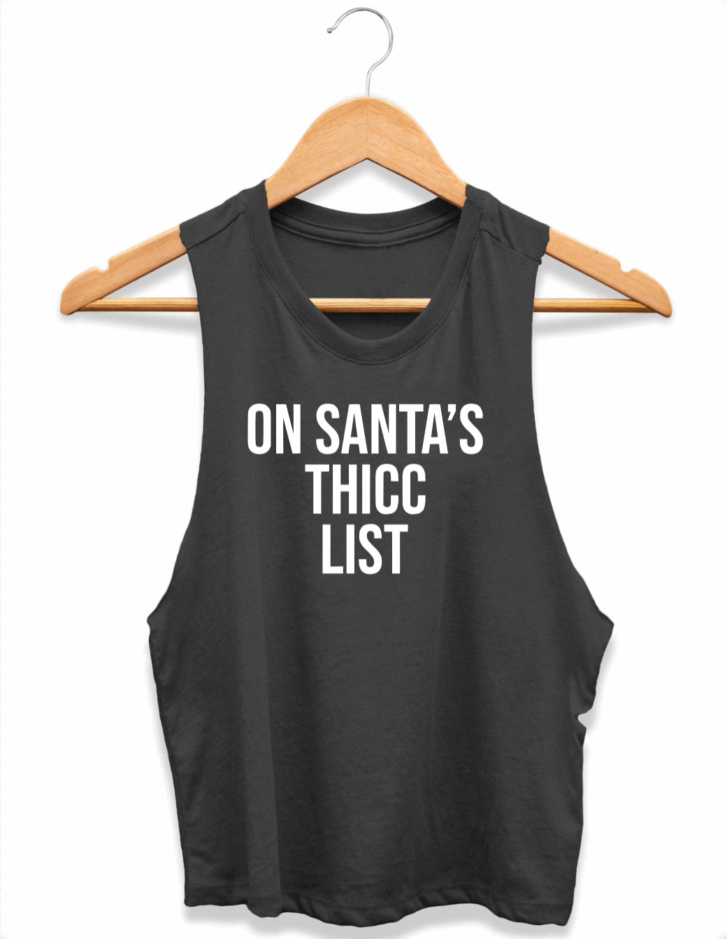 On Santa’s Thicc List (Tank, Tee, and Sweatshirt)