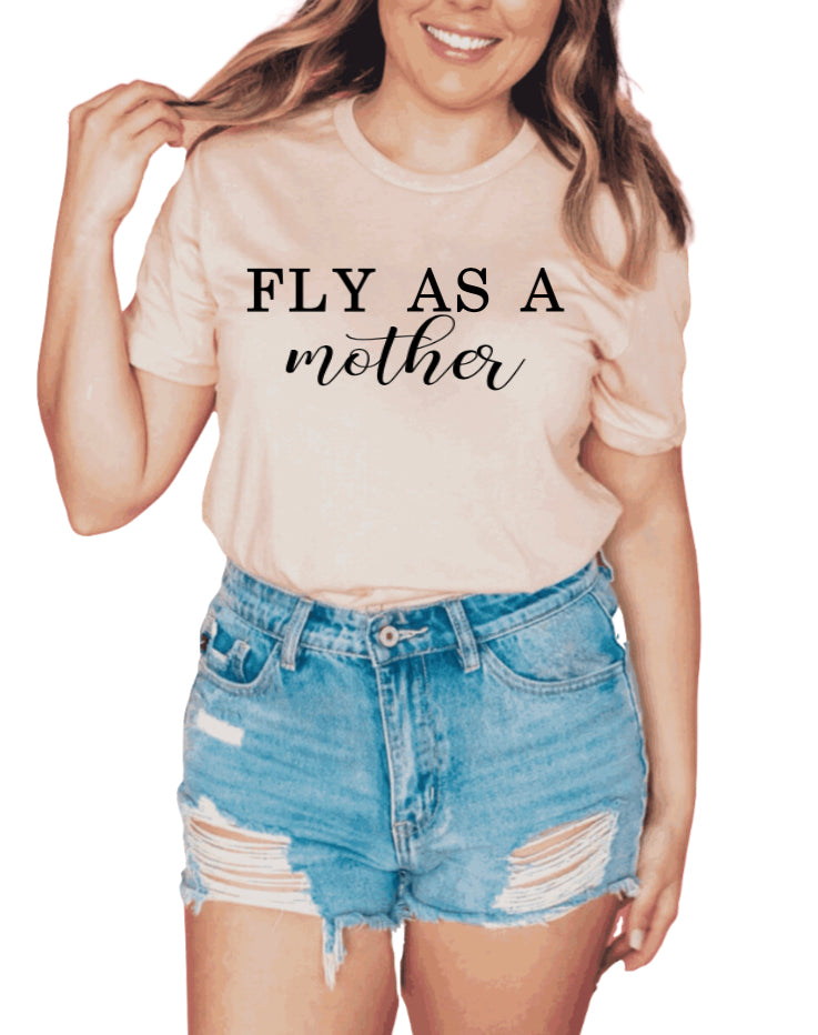 Fly as a mother