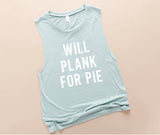 Will Plank for Pie