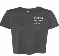 Strong Woman Vibe Cropped Tee