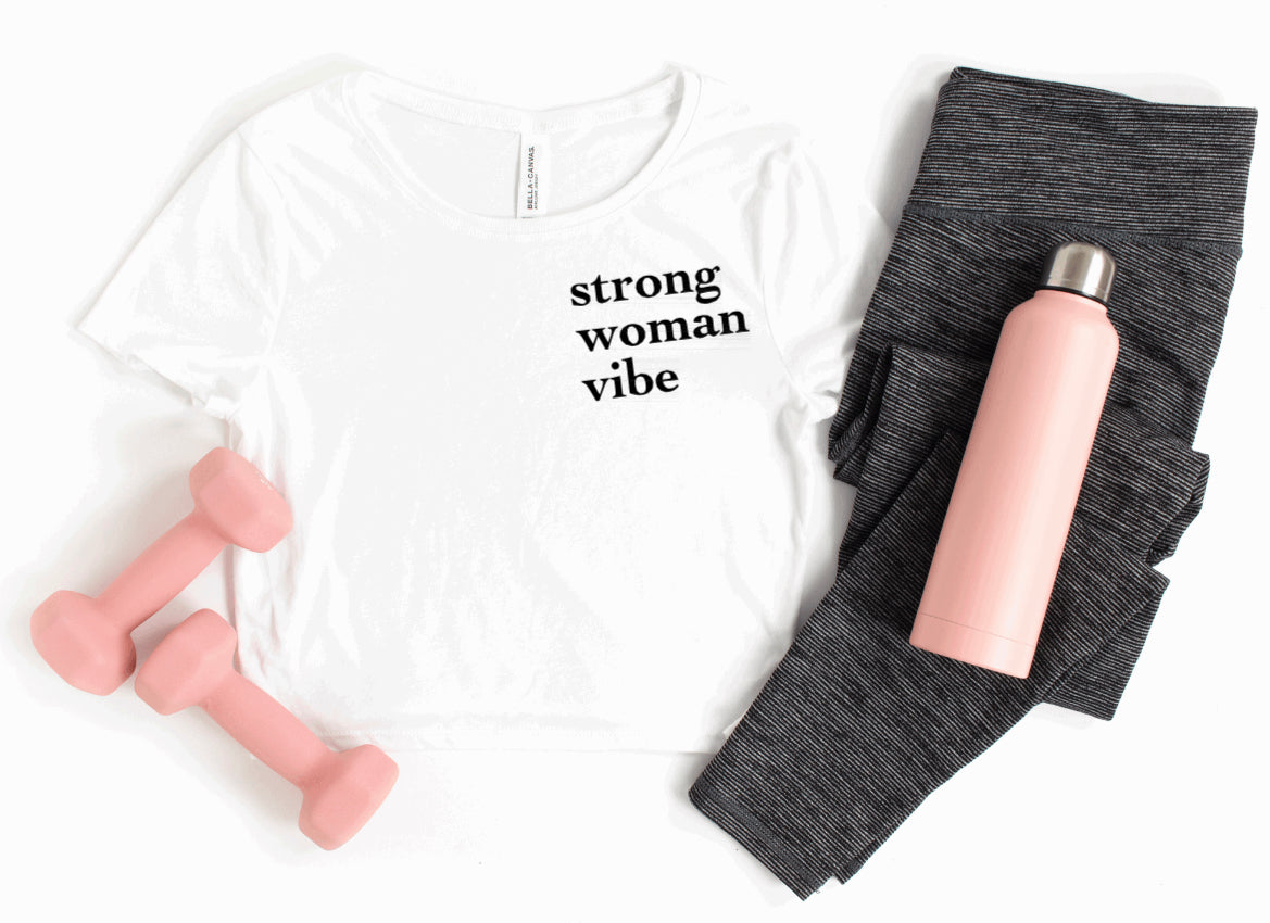 Strong Woman Vibe Cropped Tee