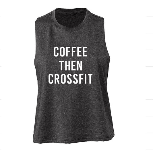 Coffee Then Crossfit