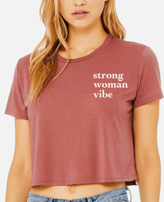 Strong Woman Vibe Cropped Tee