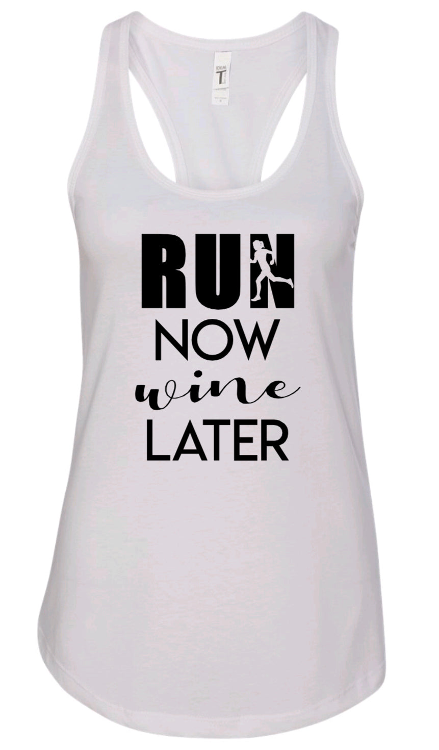 Run Now Wine Later