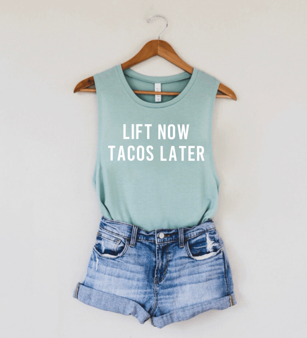 Lift Now Tacos Later