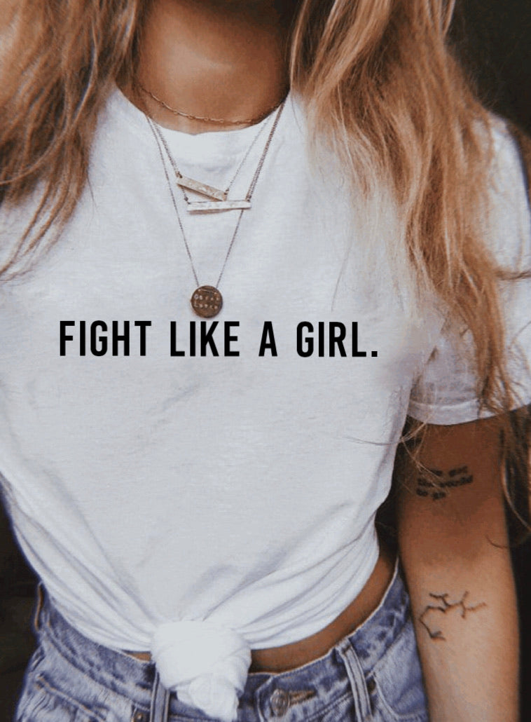 Fight like a girl.