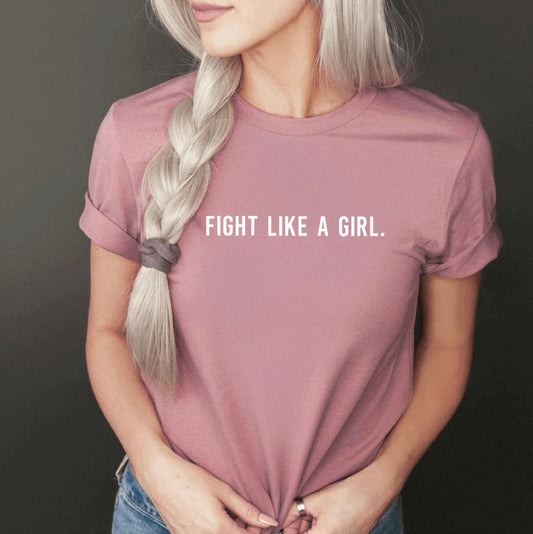 Fight like a girl.