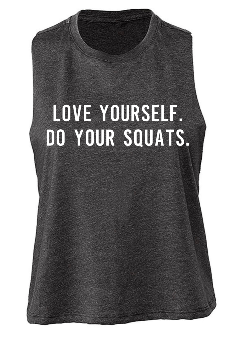 Love yourself. Do your squats.